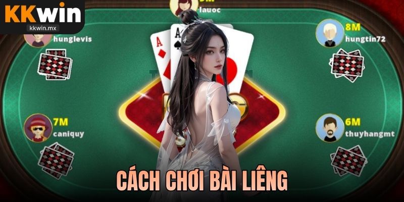 cách chơi bài liêng